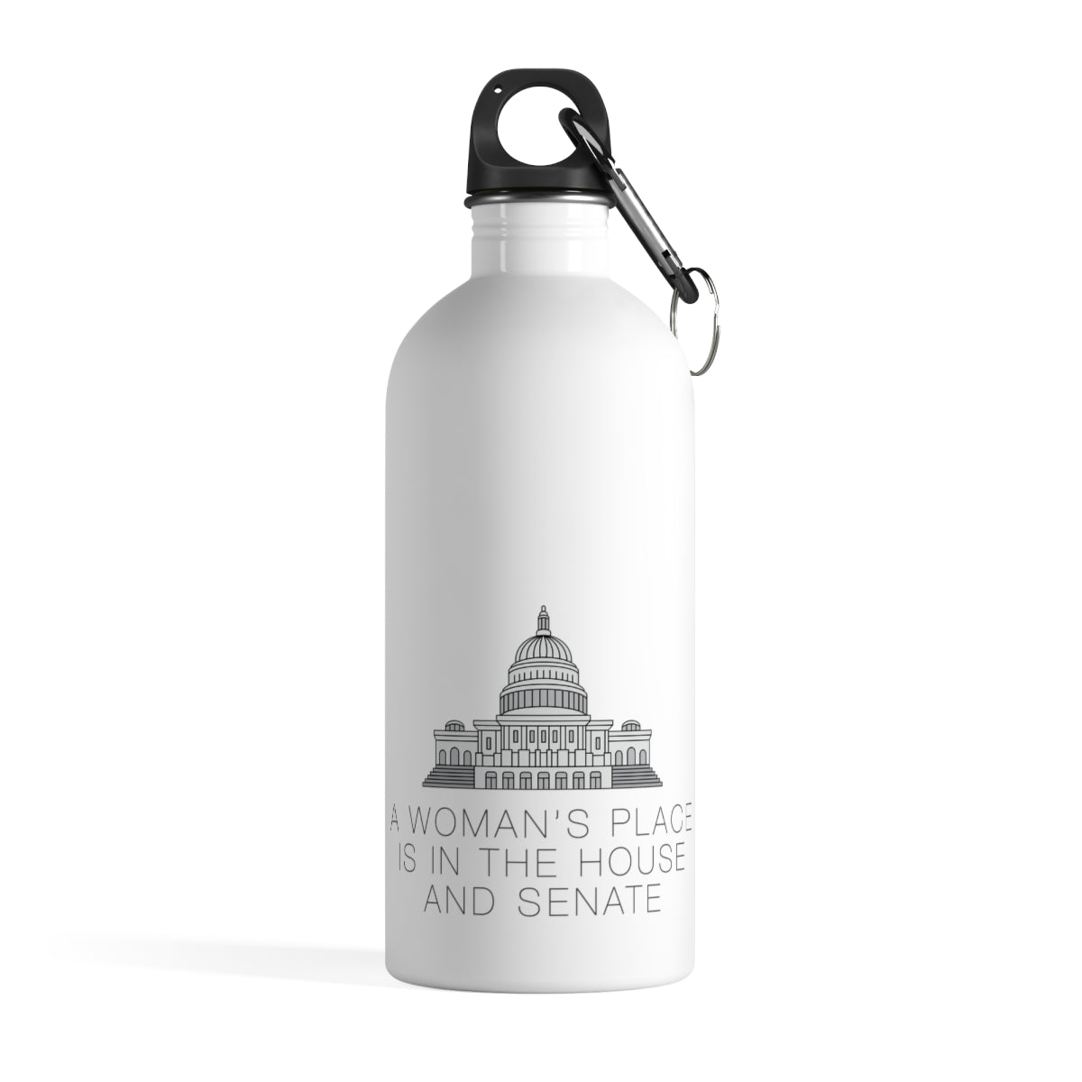 A Woman's Place is in The House and Senate Stainless Steel Water Bottle