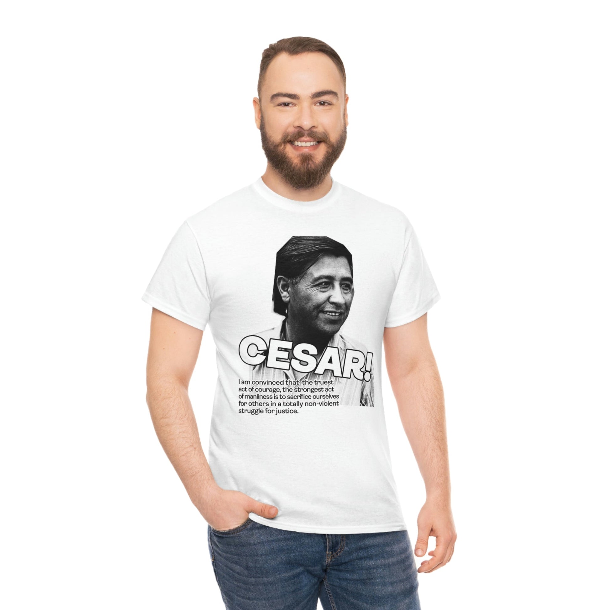 Cesar Chavez Quote Unisex Heavy Cotton Tee Hero Series Gloria Steinem Martin Luther King Jr