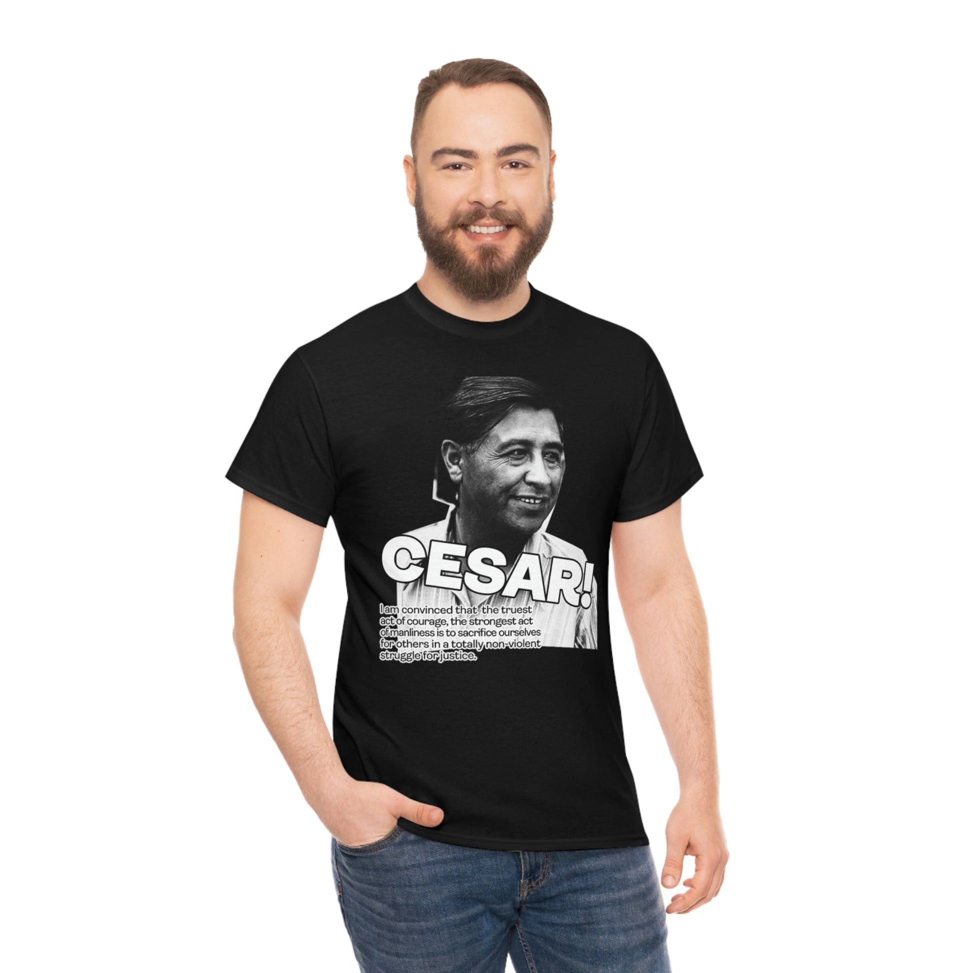 Cesar Chavez Quote Unisex Heavy Cotton Tee Hero Series Gloria Steinem Martin Luther King Jr