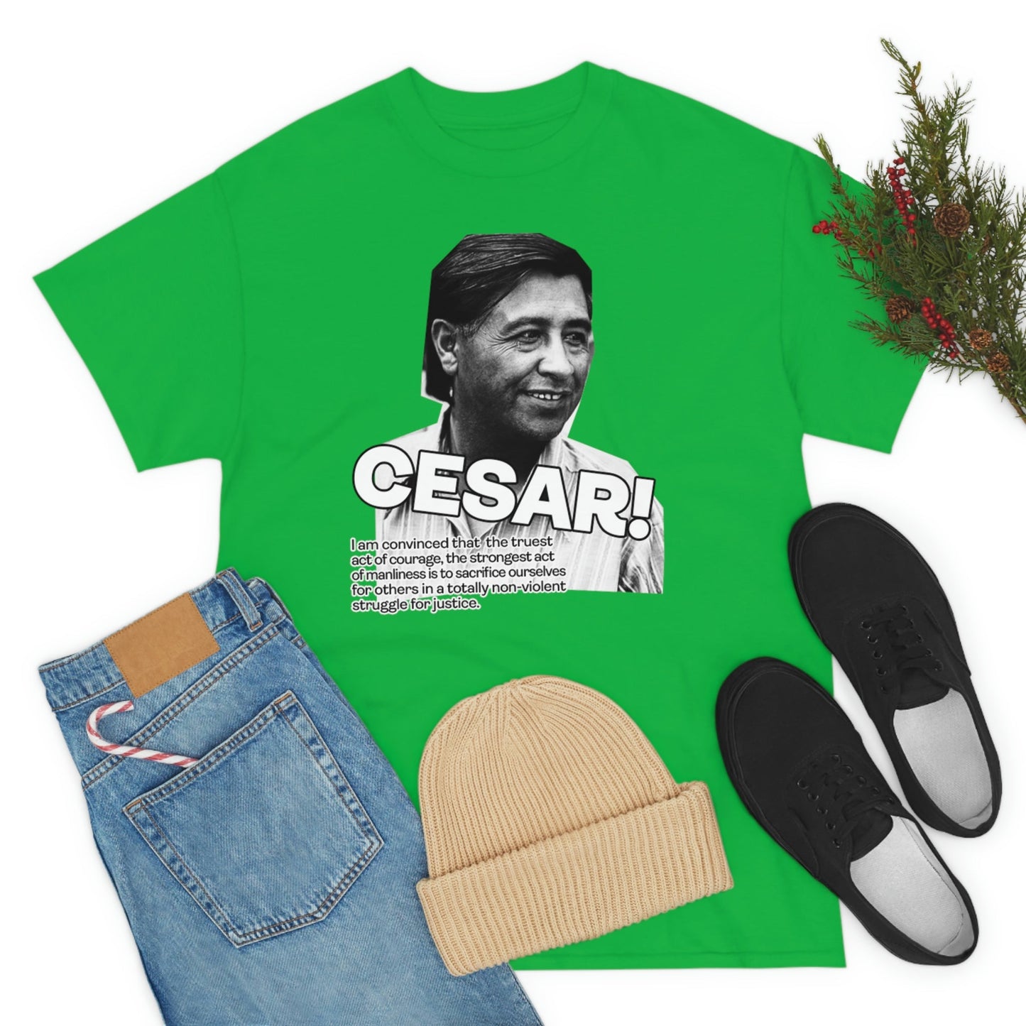 Cesar Chavez Quote Unisex Heavy Cotton Tee Hero Series Gloria Steinem Martin Luther King Jr