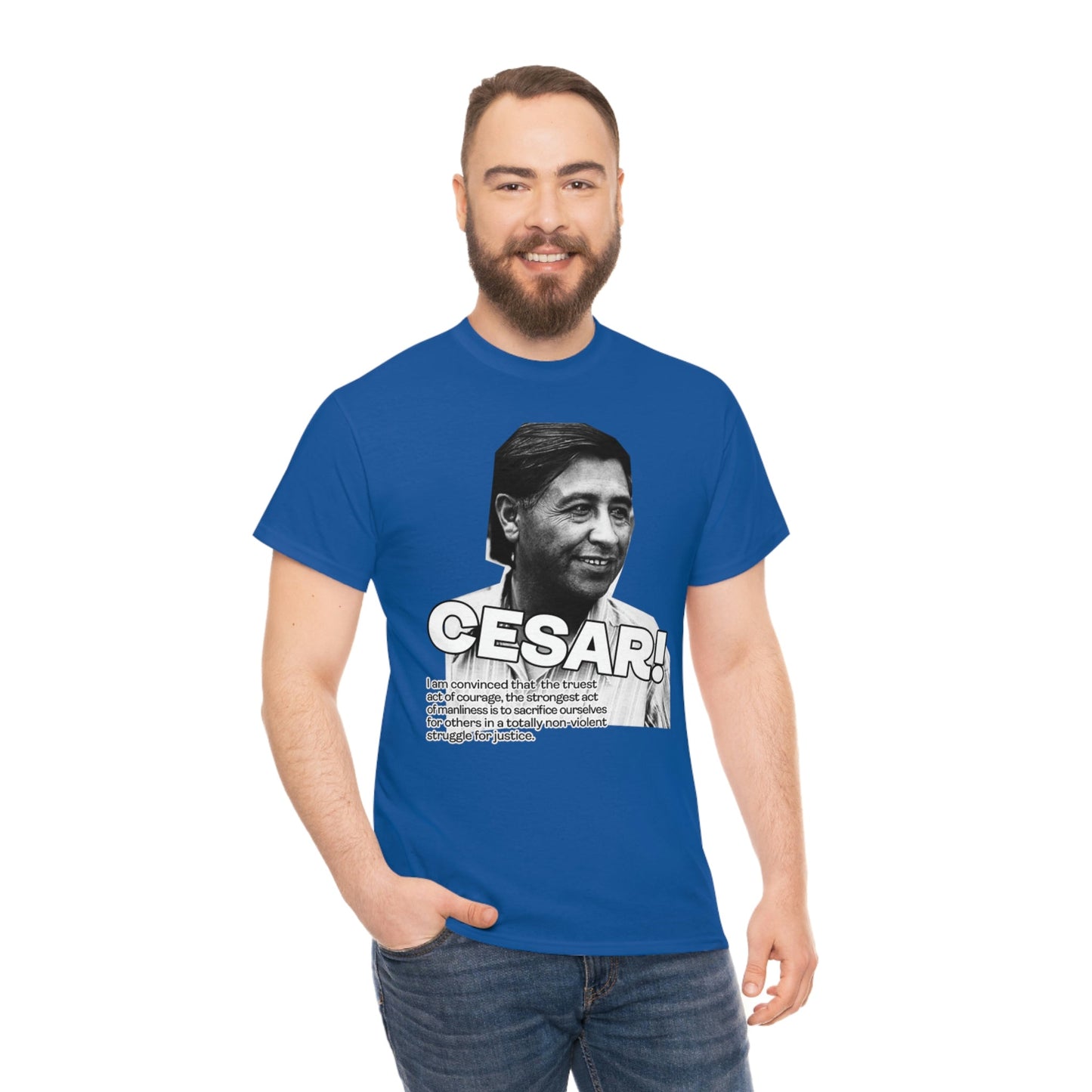 Cesar Chavez Quote Unisex Heavy Cotton Tee Hero Series Gloria Steinem Martin Luther King Jr