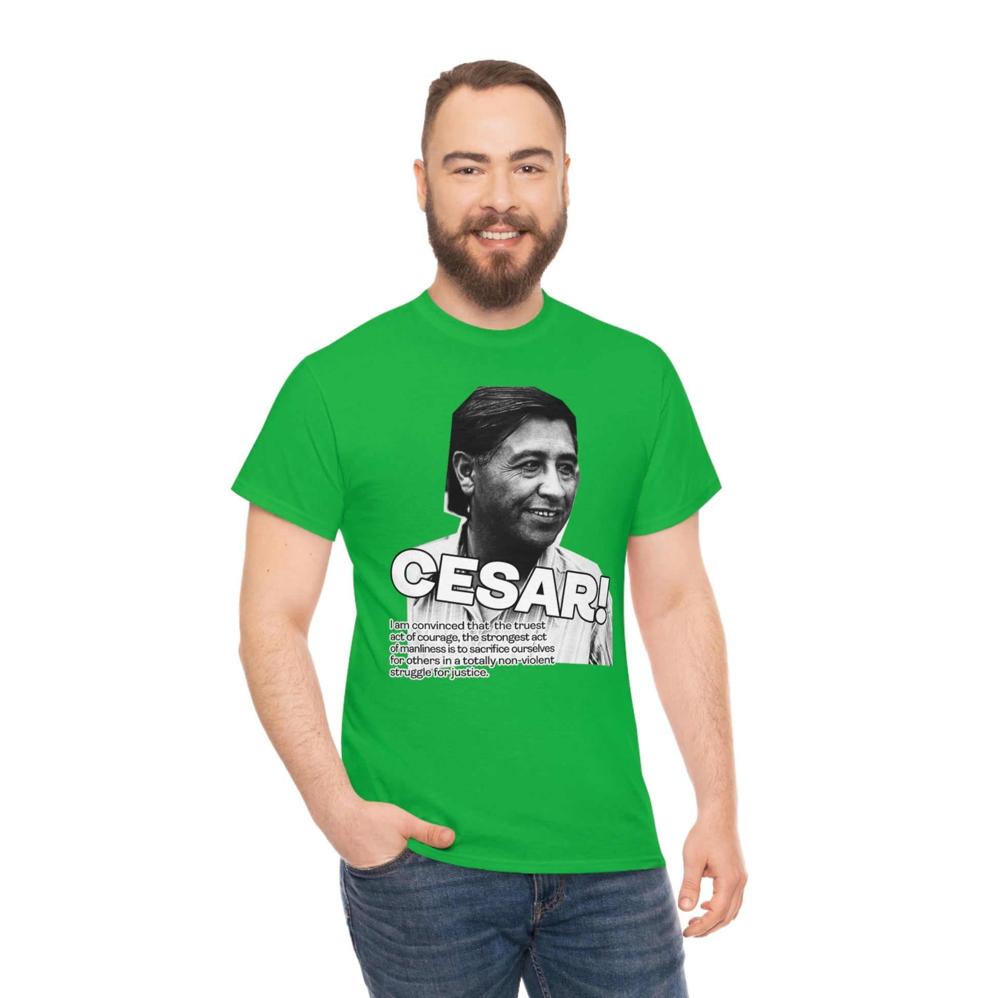 Cesar Chavez Quote Unisex Heavy Cotton Tee Hero Series Gloria Steinem Martin Luther King Jr