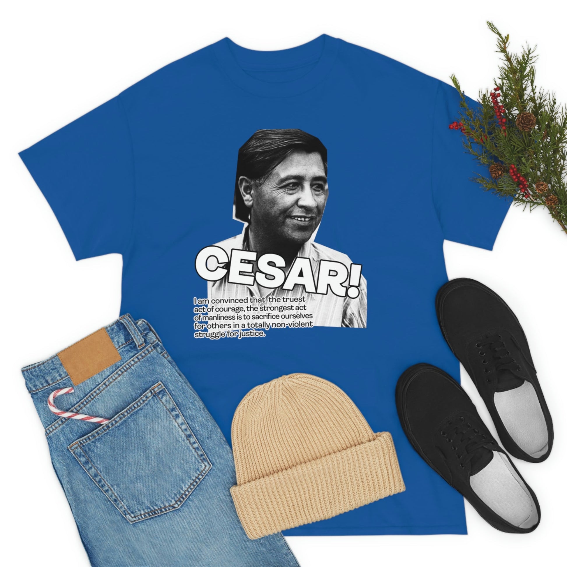 Cesar Chavez Quote Unisex Heavy Cotton Tee Hero Series Gloria Steinem Martin Luther King Jr