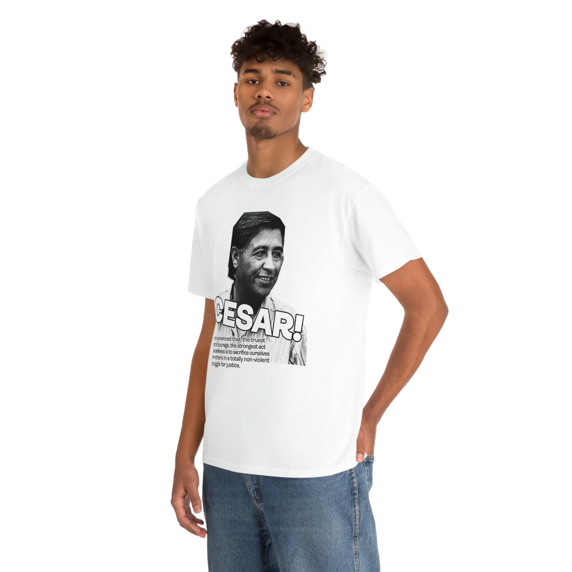 Cesar Chavez Quote Unisex Heavy Cotton Tee Hero Series Gloria Steinem Martin Luther King Jr
