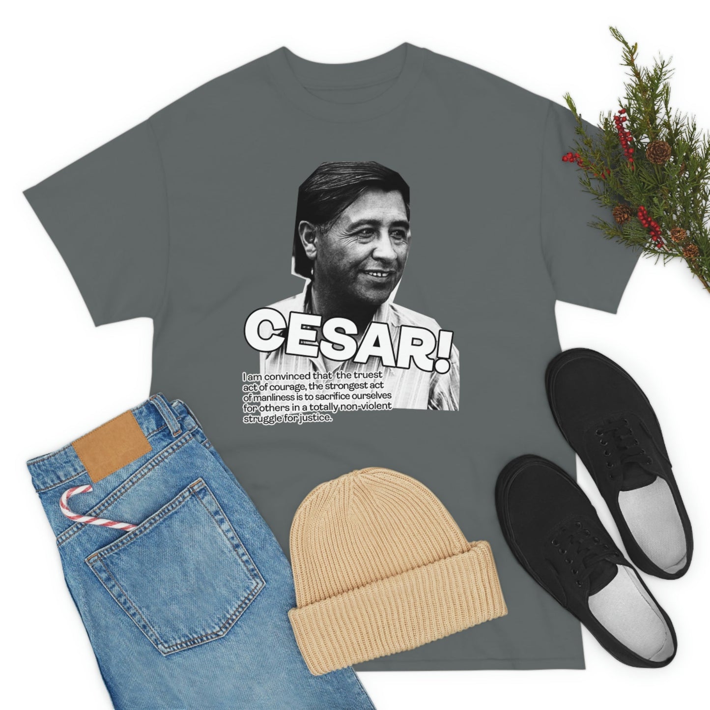 Cesar Chavez Quote Unisex Heavy Cotton Tee Hero Series Gloria Steinem Martin Luther King Jr