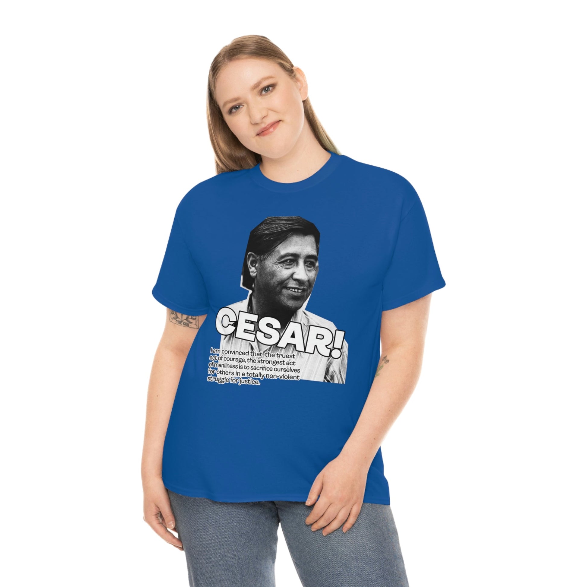 Cesar Chavez Quote Unisex Heavy Cotton Tee Hero Series Gloria Steinem Martin Luther King Jr