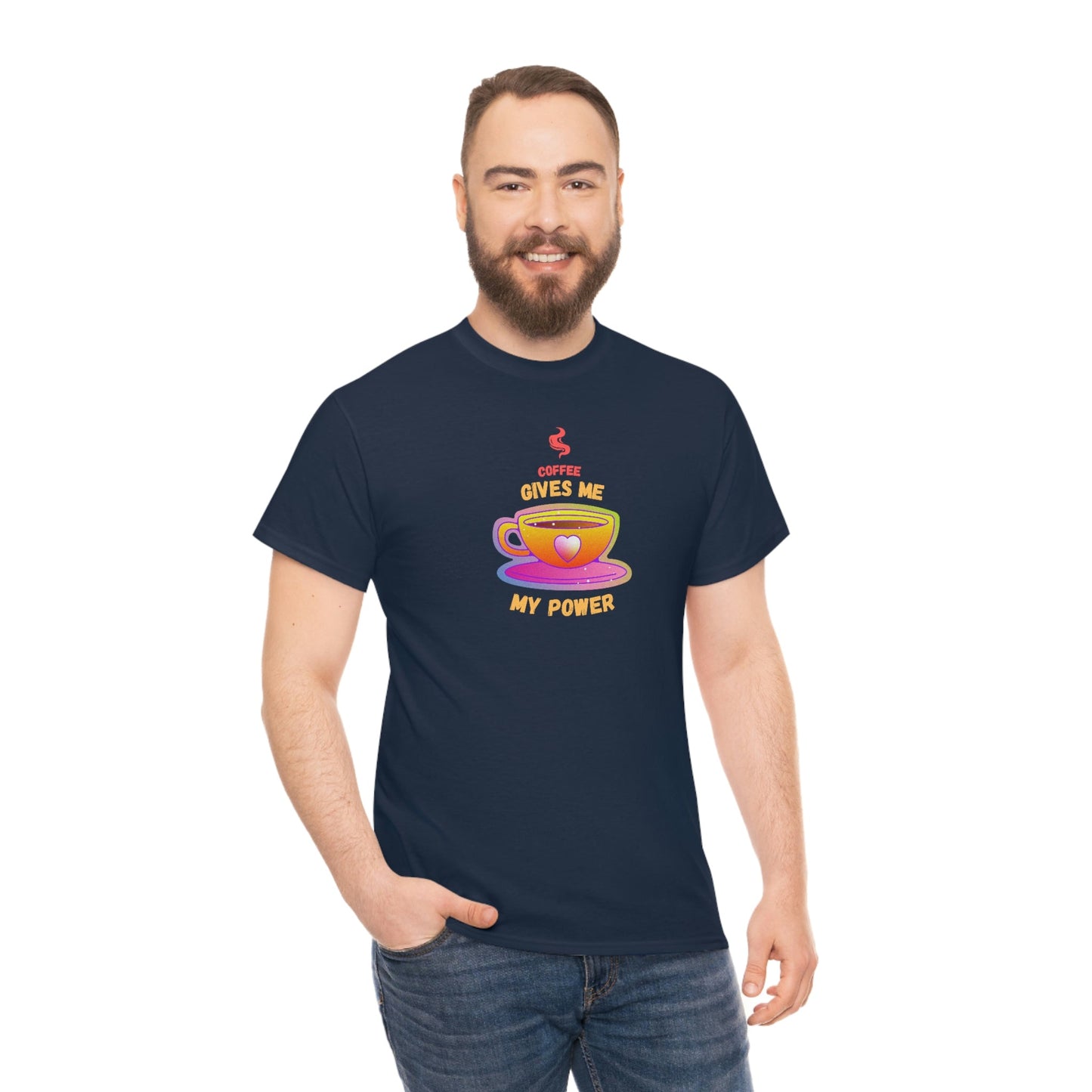 Coffee Gives Me Power Heavy Cotton Tee