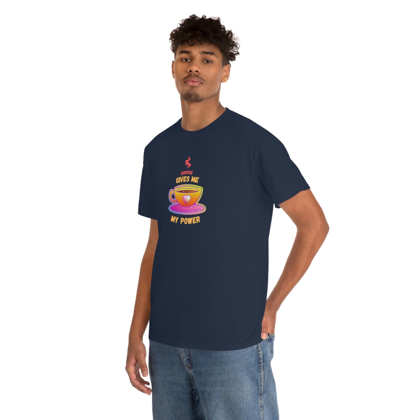 Coffee Gives Me Power Heavy Cotton Tee
