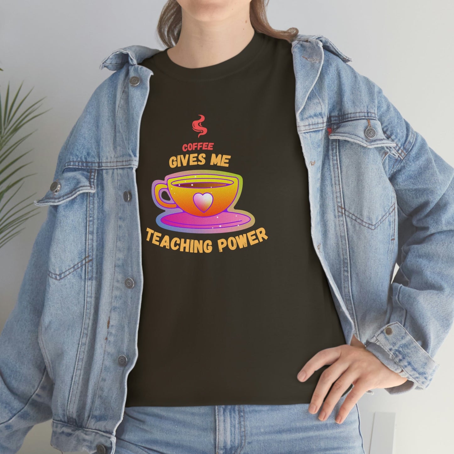 Coffee Gives Me Teaching Power Heavy Cotton Tee