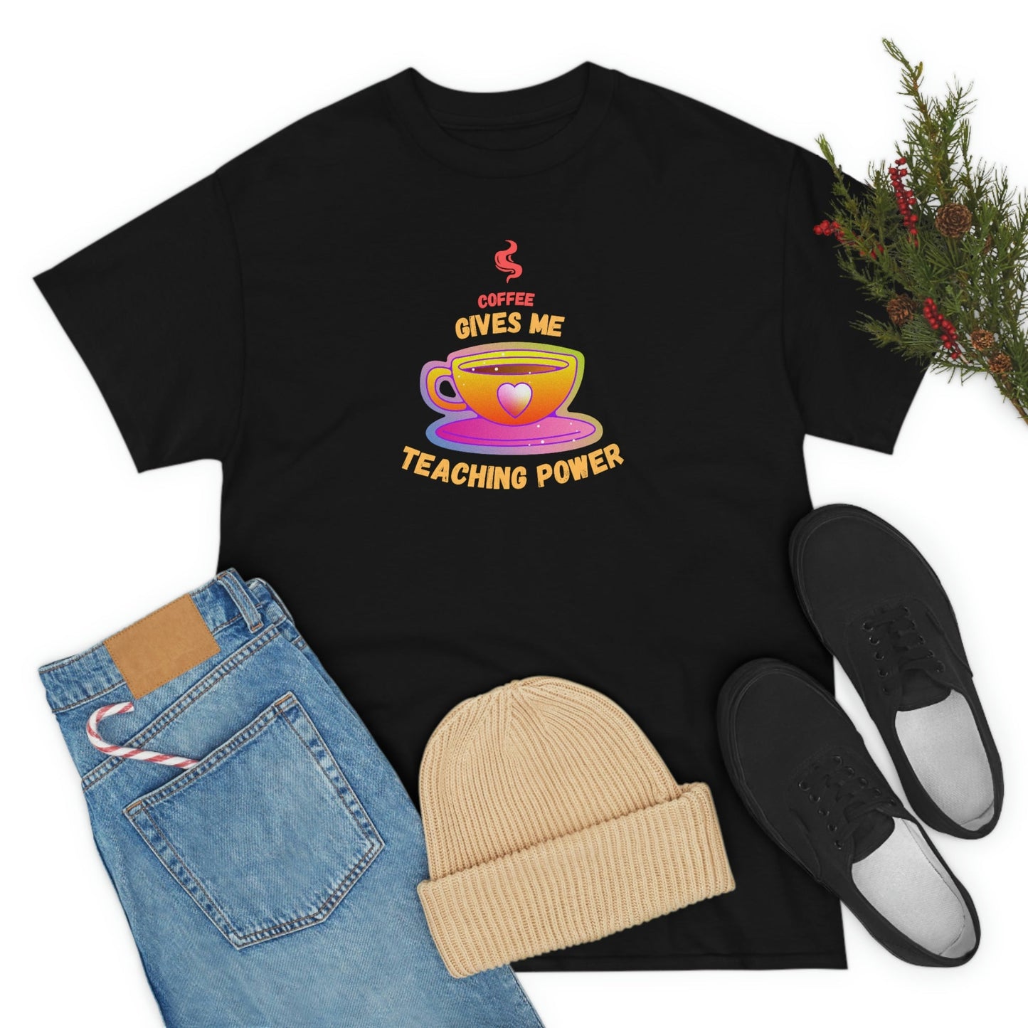 Coffee Gives Me Teaching Power Heavy Cotton Tee