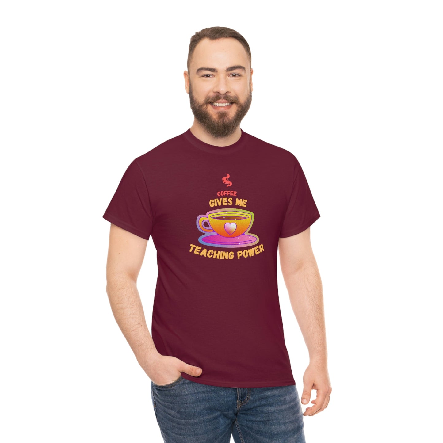 Coffee Gives Me Teaching Power Heavy Cotton Tee