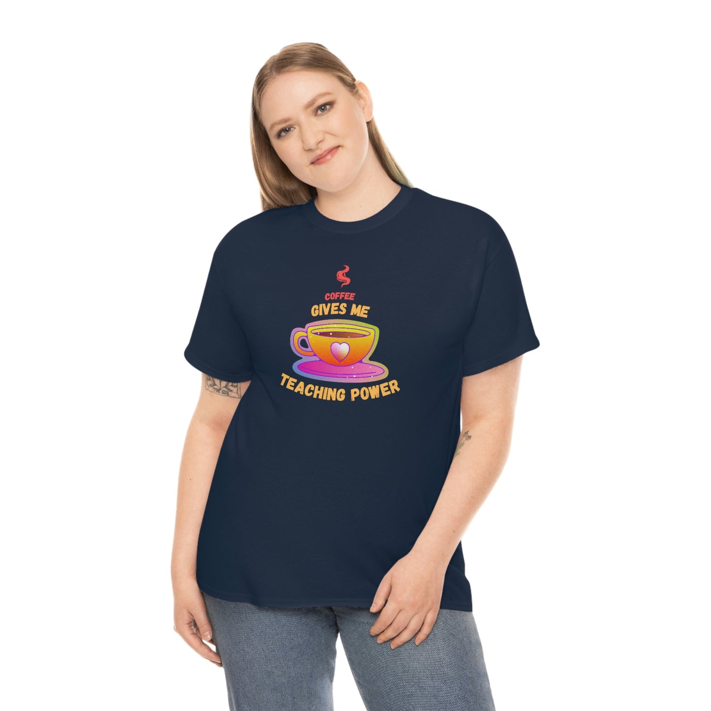 Coffee Gives Me Teaching Power Heavy Cotton Tee
