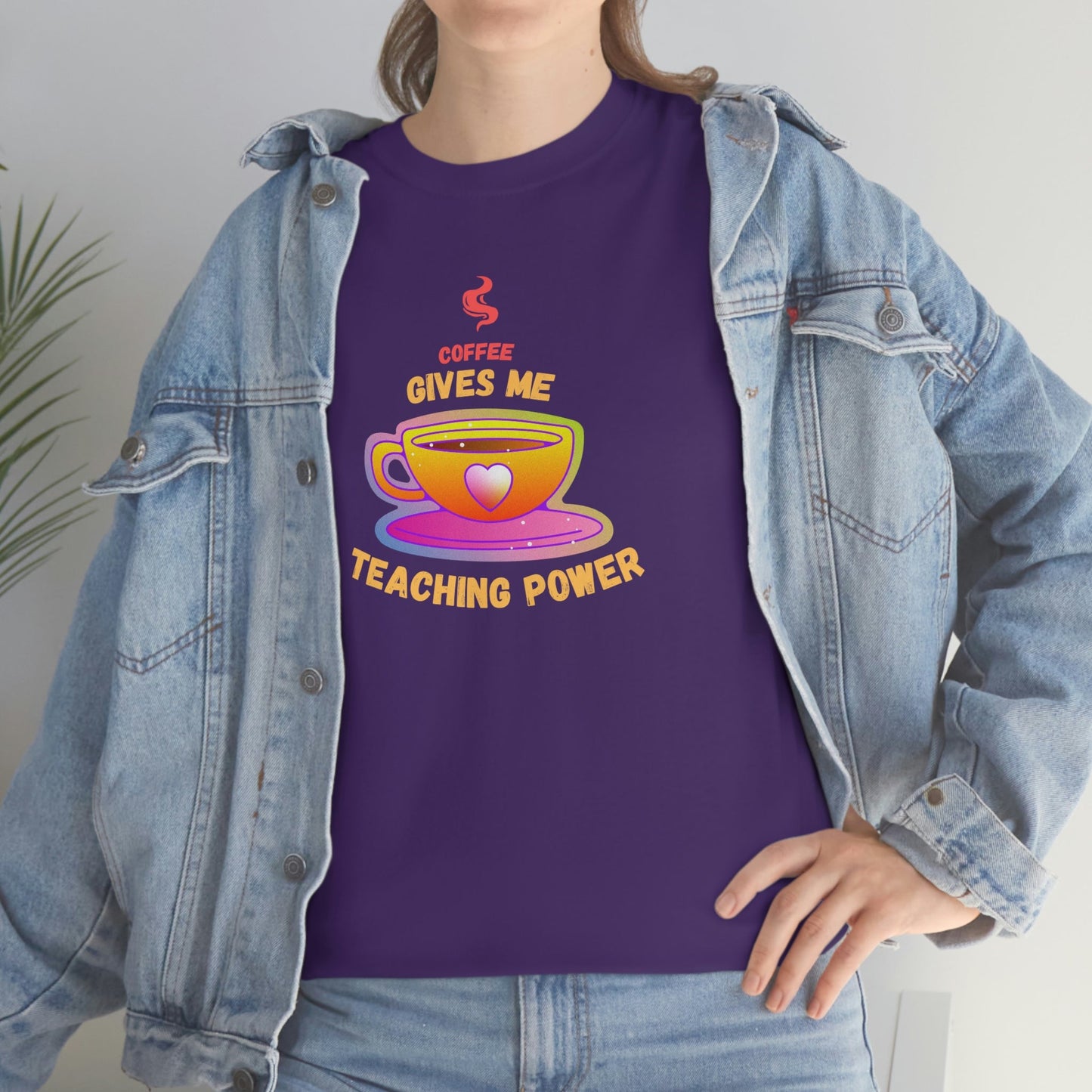 Coffee Gives Me Teaching Power Heavy Cotton Tee