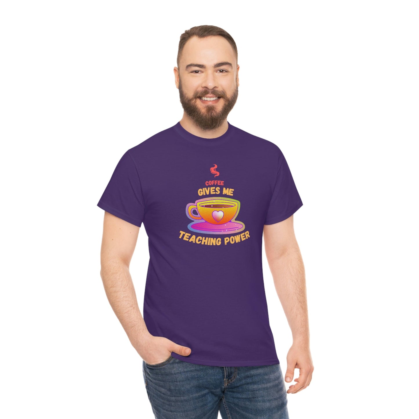 Coffee Gives Me Teaching Power Heavy Cotton Tee