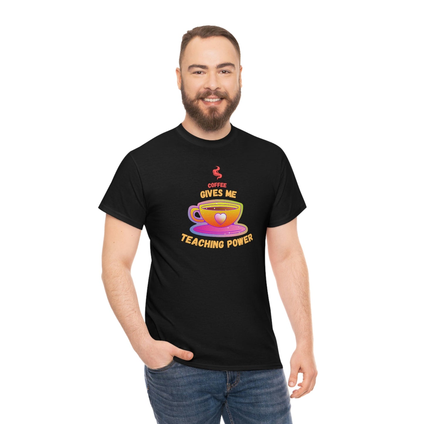 Coffee Gives Me Teaching Power Heavy Cotton Tee