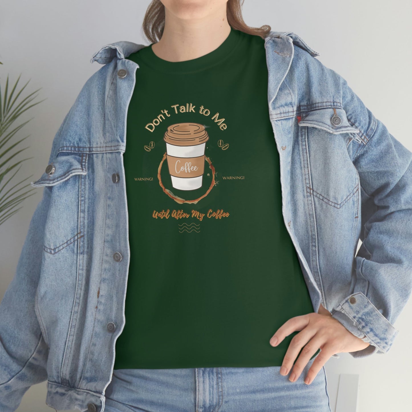 Don't Talk to Me Until After My Coffee Heavy Cotton Tee