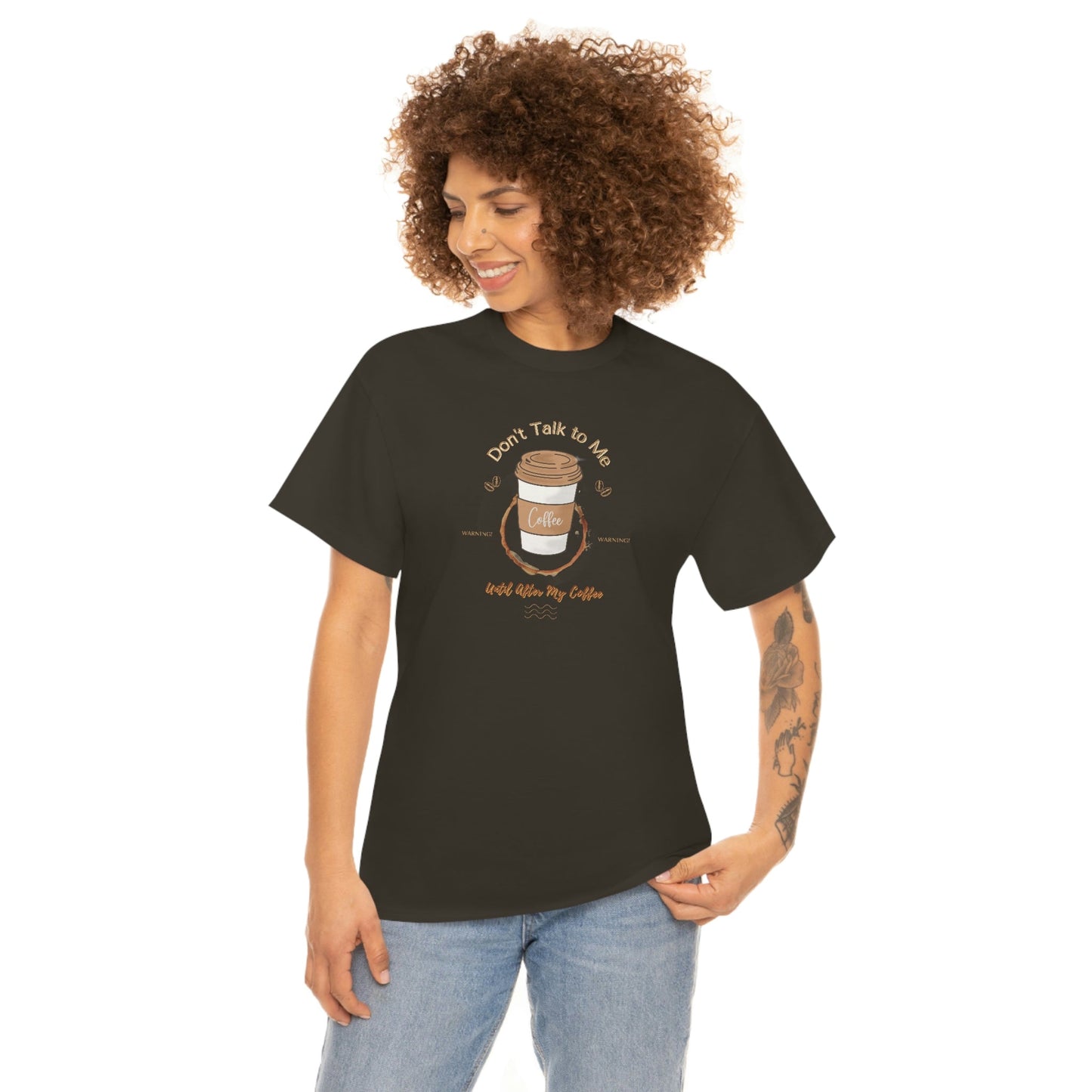 Don't Talk to Me Until After My Coffee Heavy Cotton Tee