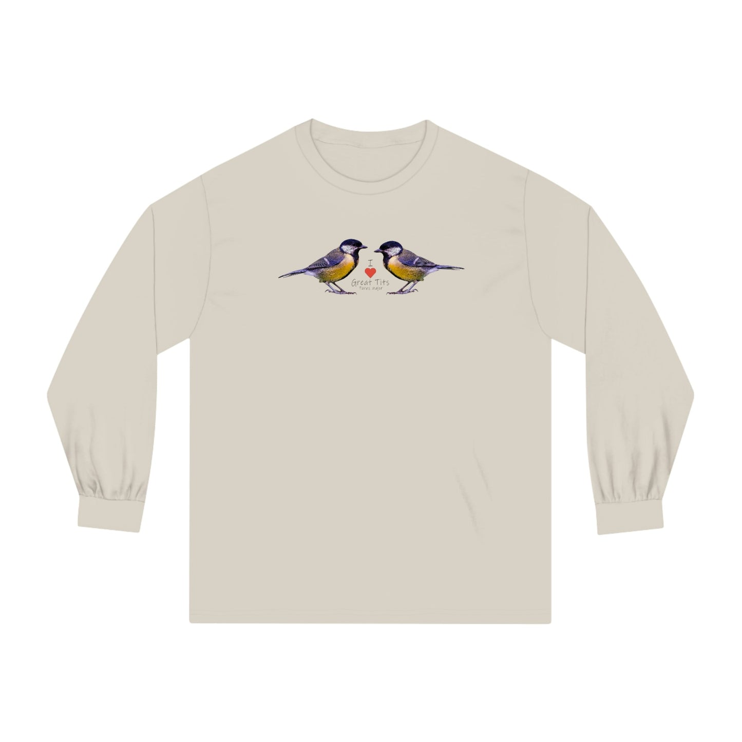 I Love Great Tits Classic Long Sleeve T-Shirt