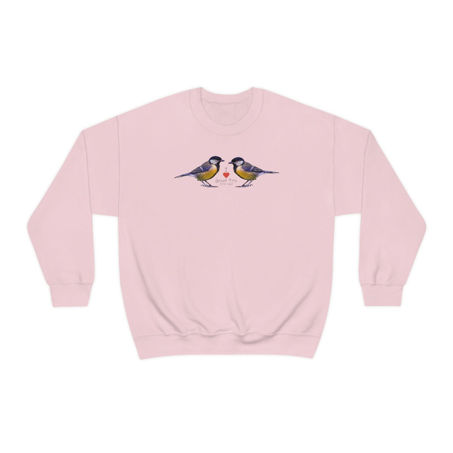 I Love Great Tits Heavy Blend Crewneck Sweatshirt