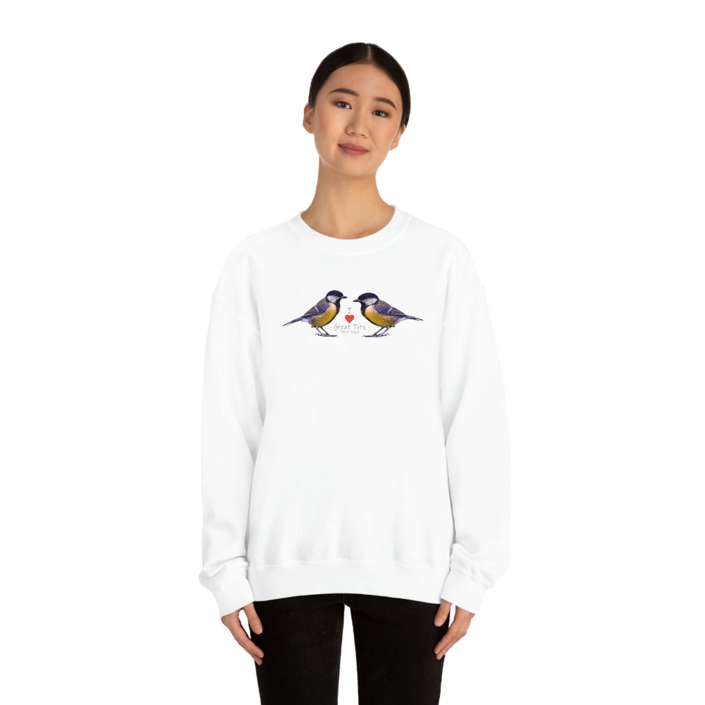 I Love Great Tits Heavy Blend Crewneck Sweatshirt
