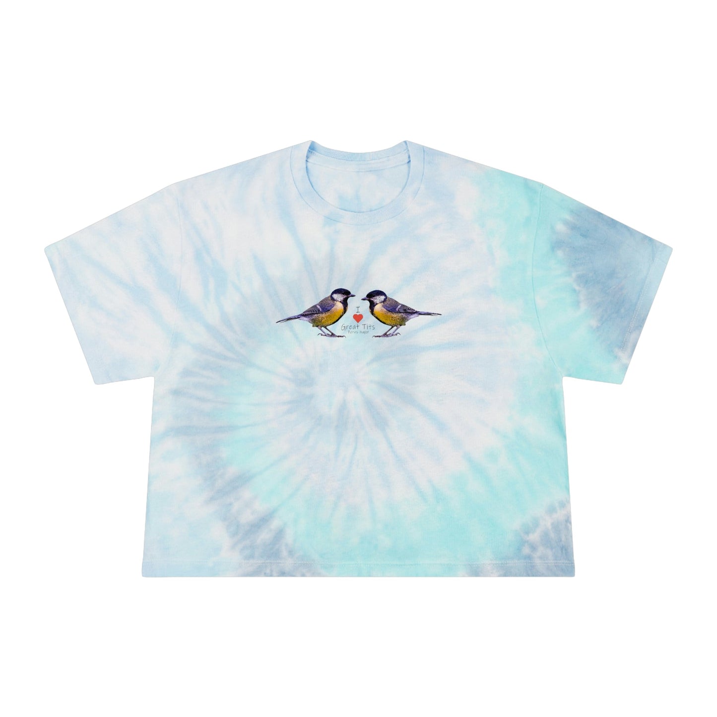 I Love Great Tits Women's Tie-Dye Crop Tee