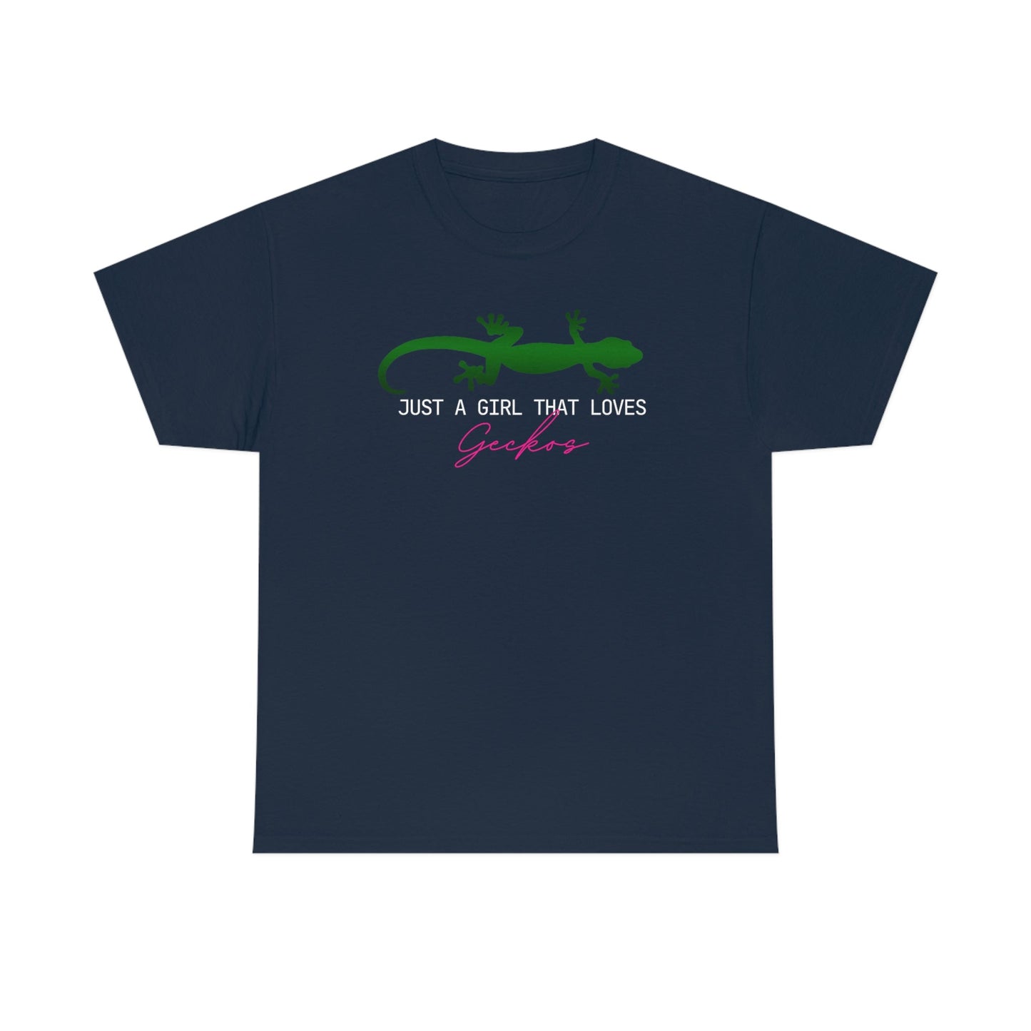 Just a Girl That Loves Geckos Heavy Cotton Tee