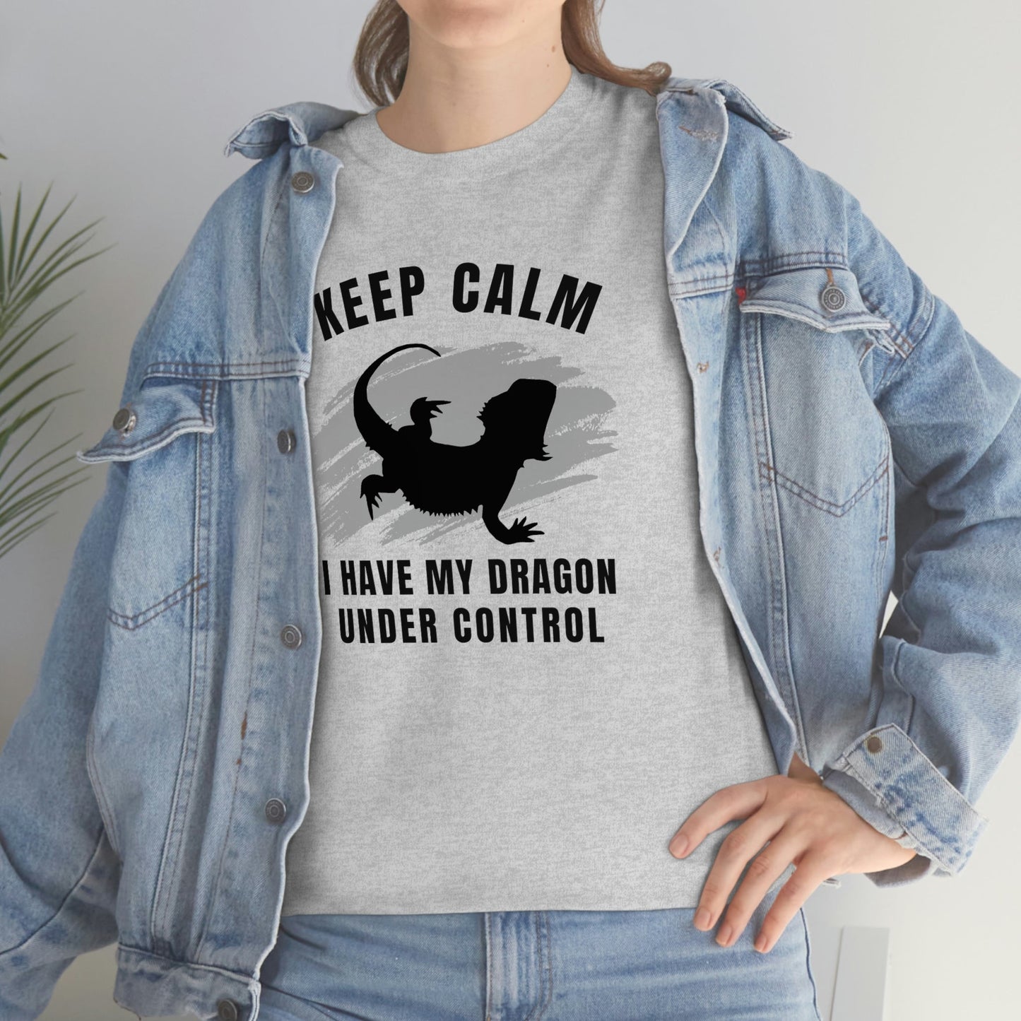 Keep Calm I have My Dragon Under Control Heavy Cotton T-Shirt