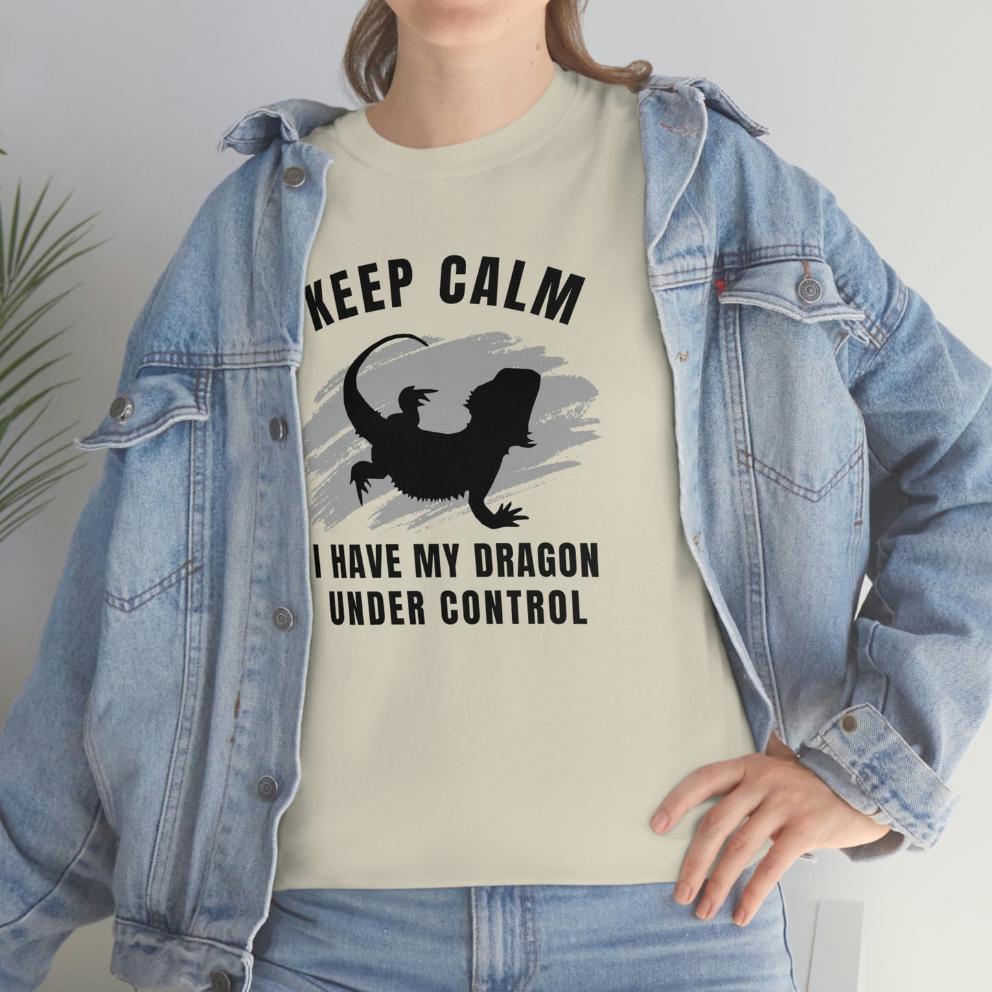 Keep Calm I have My Dragon Under Control Heavy Cotton T-Shirt