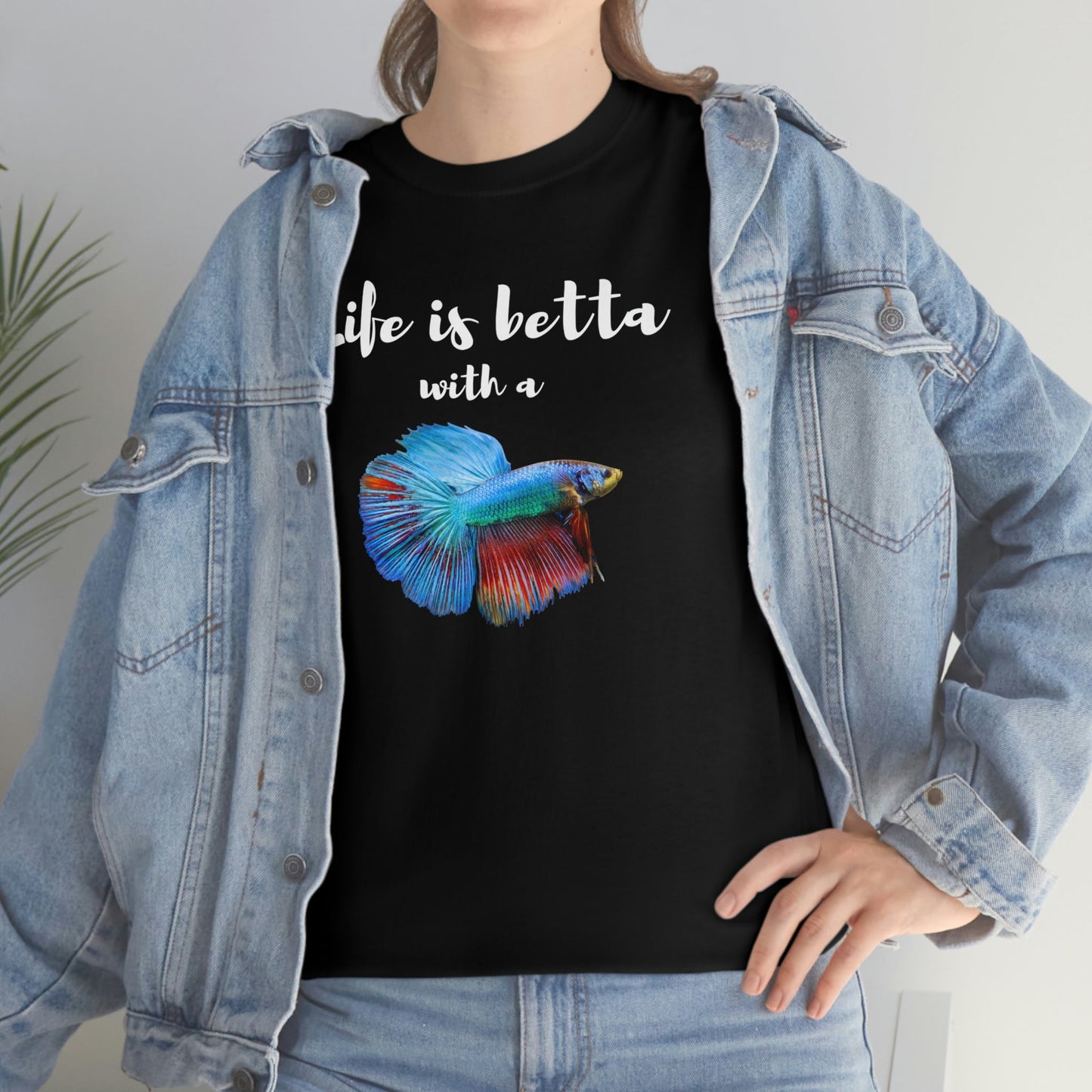 Life is Betta with a Betta Heavy Cotton T-Shirt
