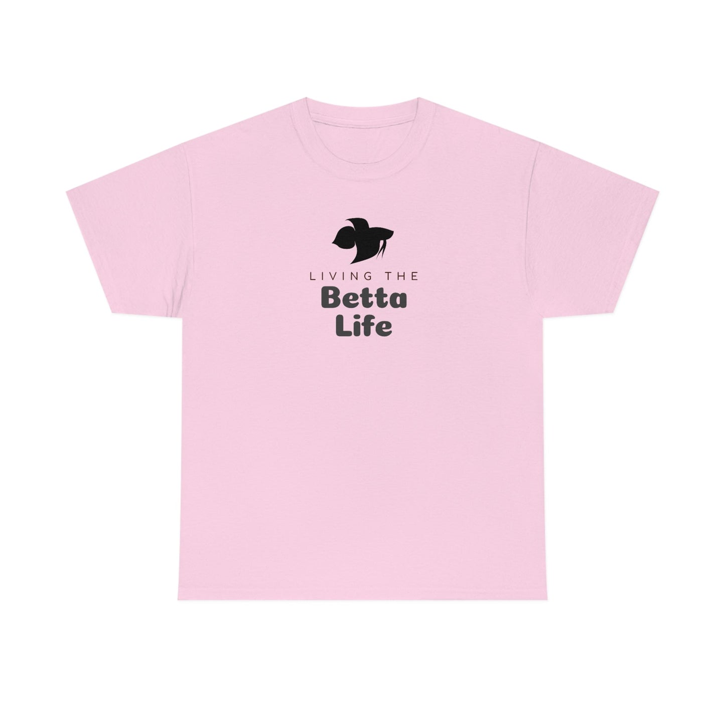 Living the Betta Life Heavy Cotton T-Shirt