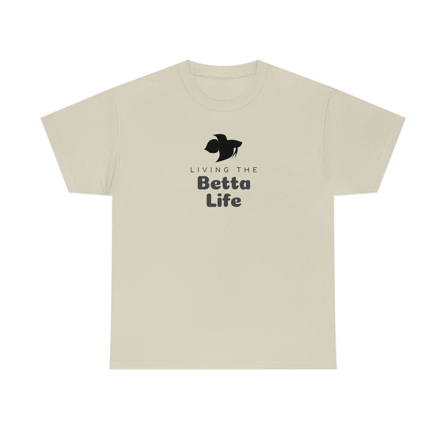 Living the Betta Life Heavy Cotton T-Shirt