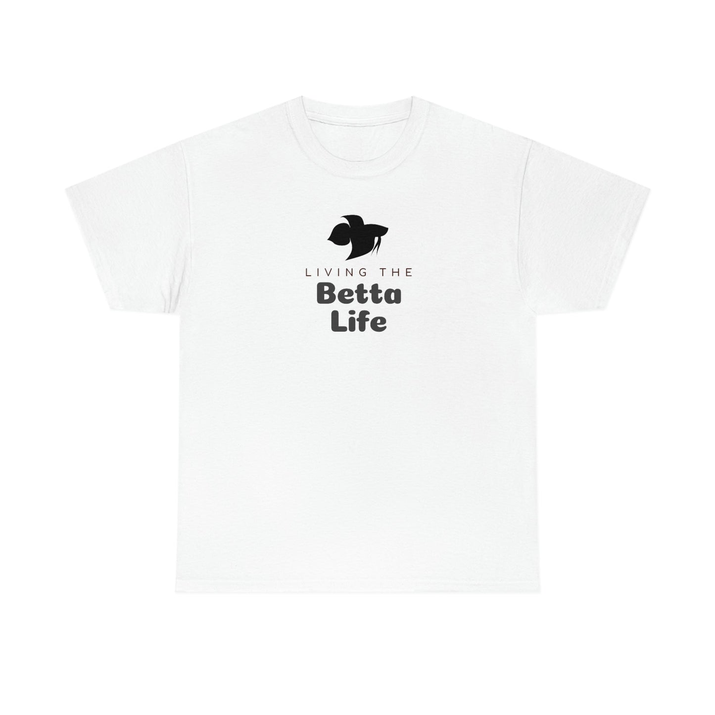Living the Betta Life Heavy Cotton T-Shirt