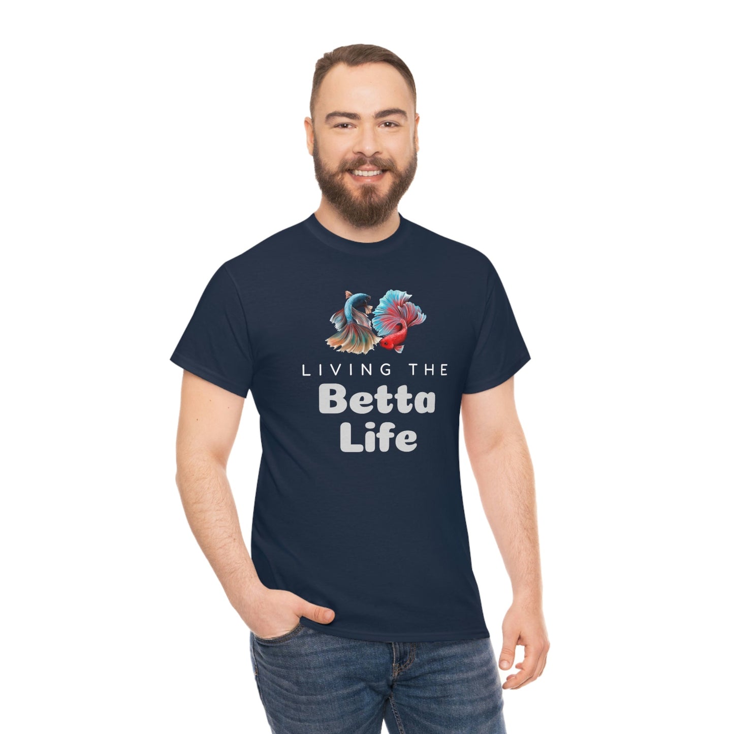 Living the Betta Life Heavy Cotton T-Shirt