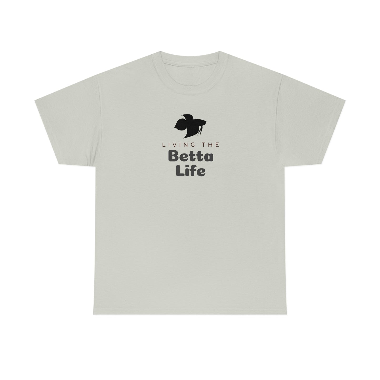 Living the Betta Life Heavy Cotton T-Shirt