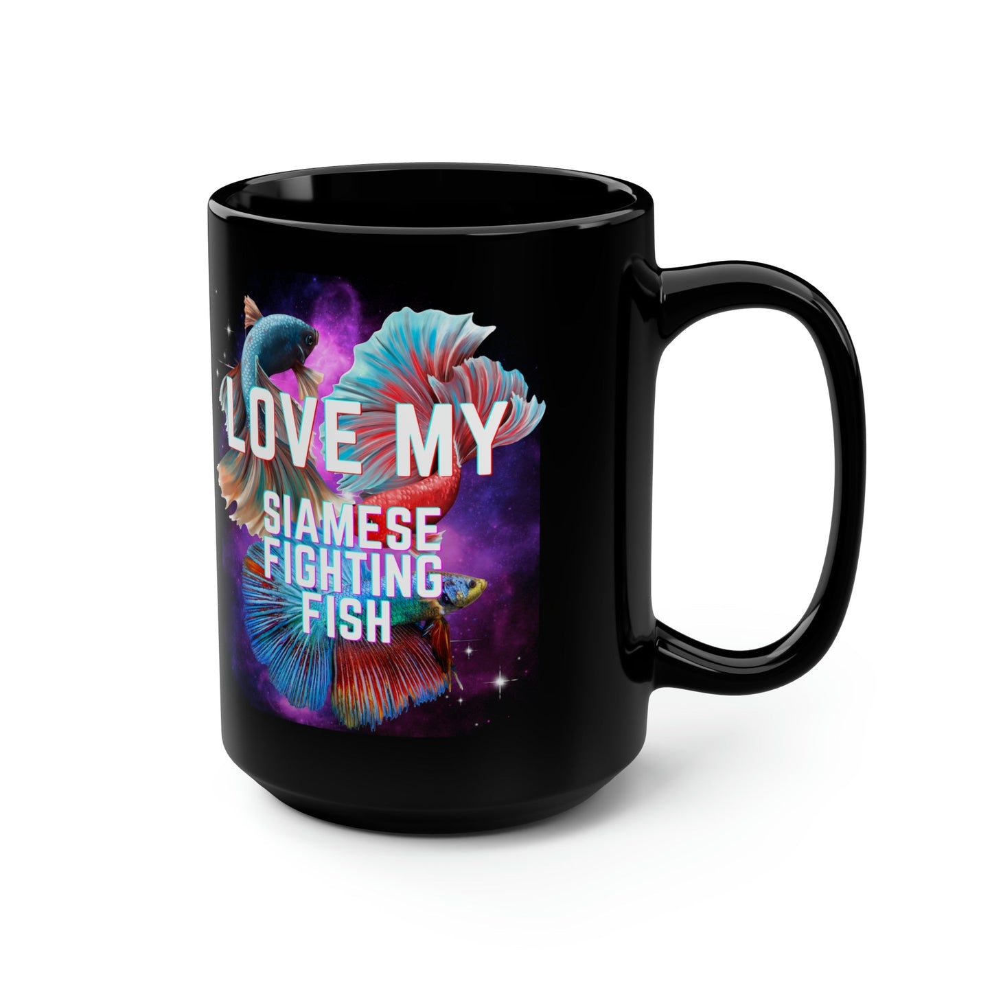 Love My Siamese Fighting Fish Black Mug - 15oz