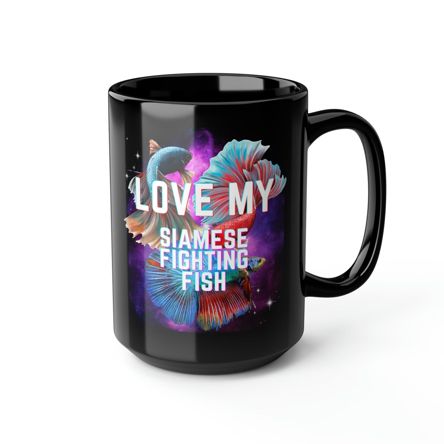 Love My Siamese Fighting Fish Black Mug - 15oz