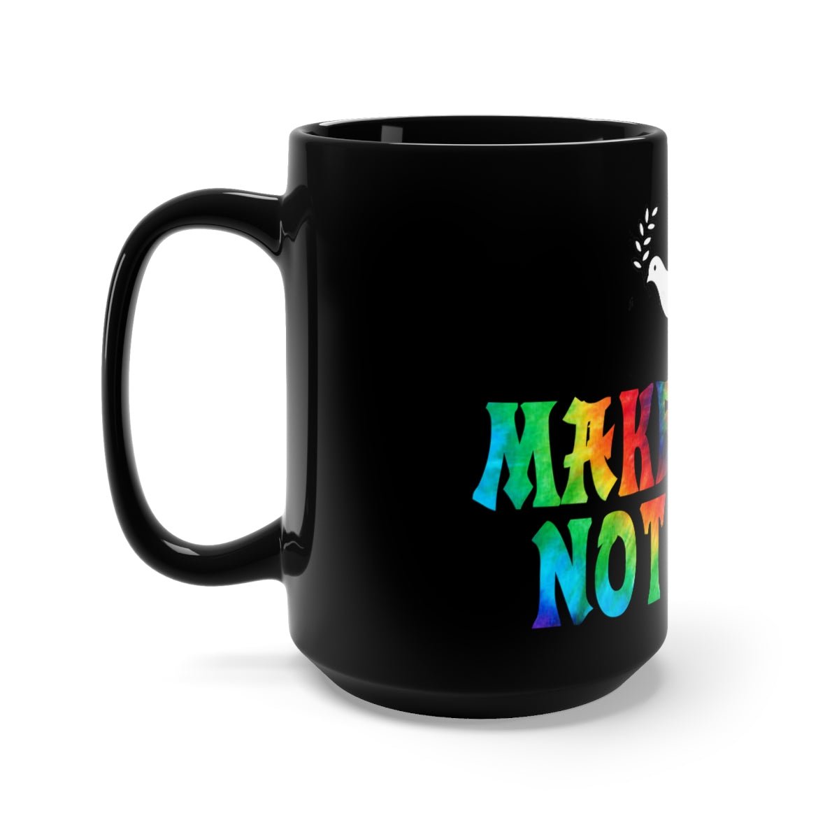 Make Love Not War Black Mug 15oz