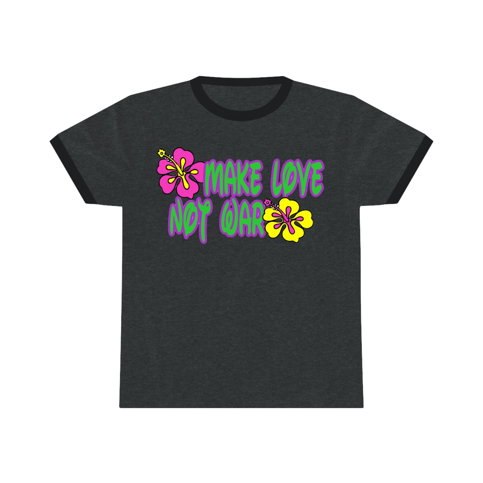 Make Love Not War Flowers Ringer Tee