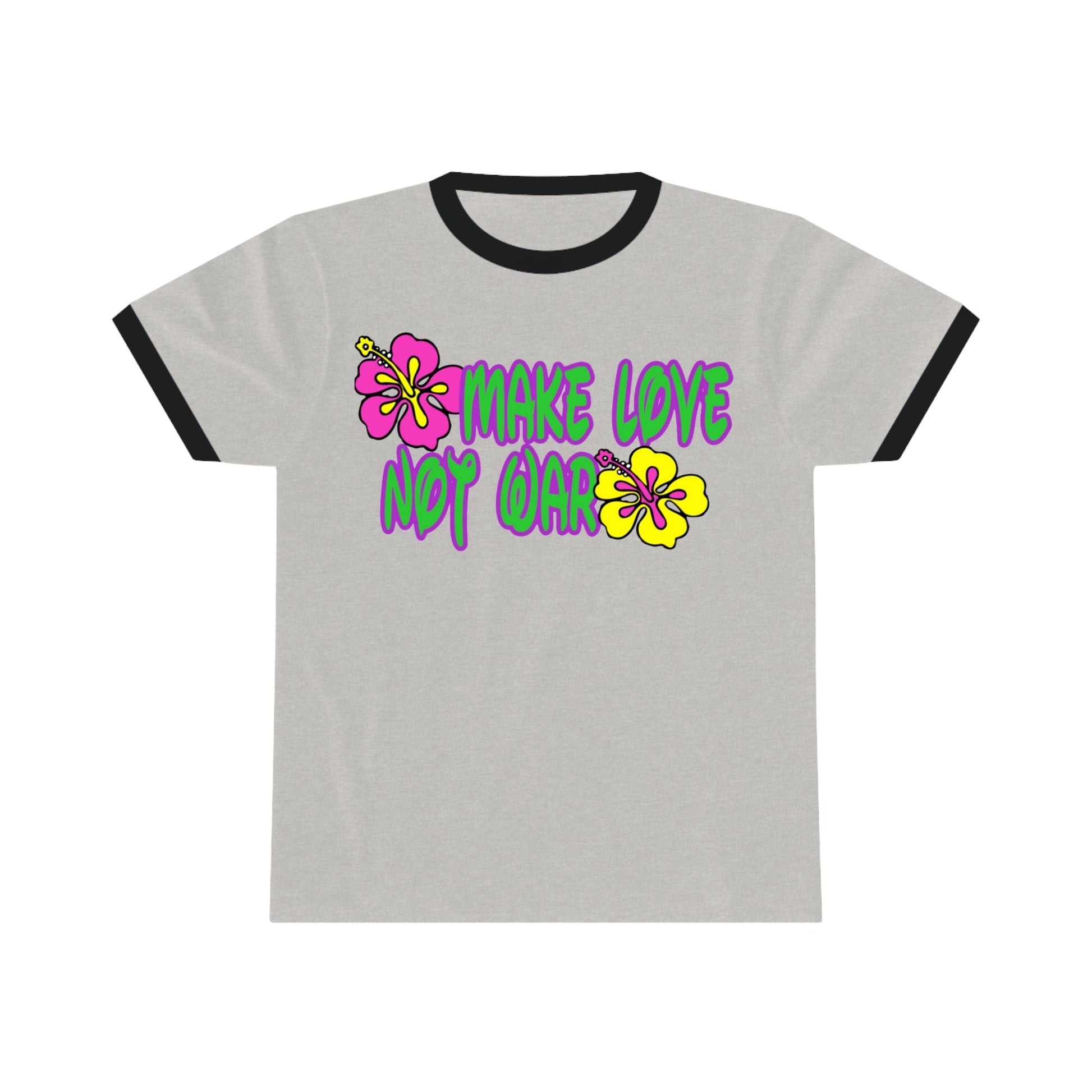 Make Love Not War Flowers Ringer Tee