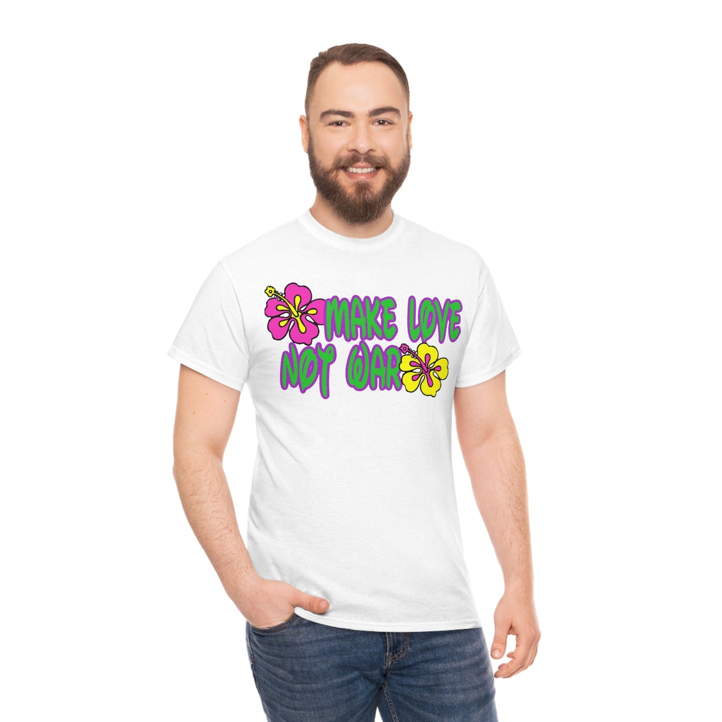 Make Love Not War Heavy Cotton Tee