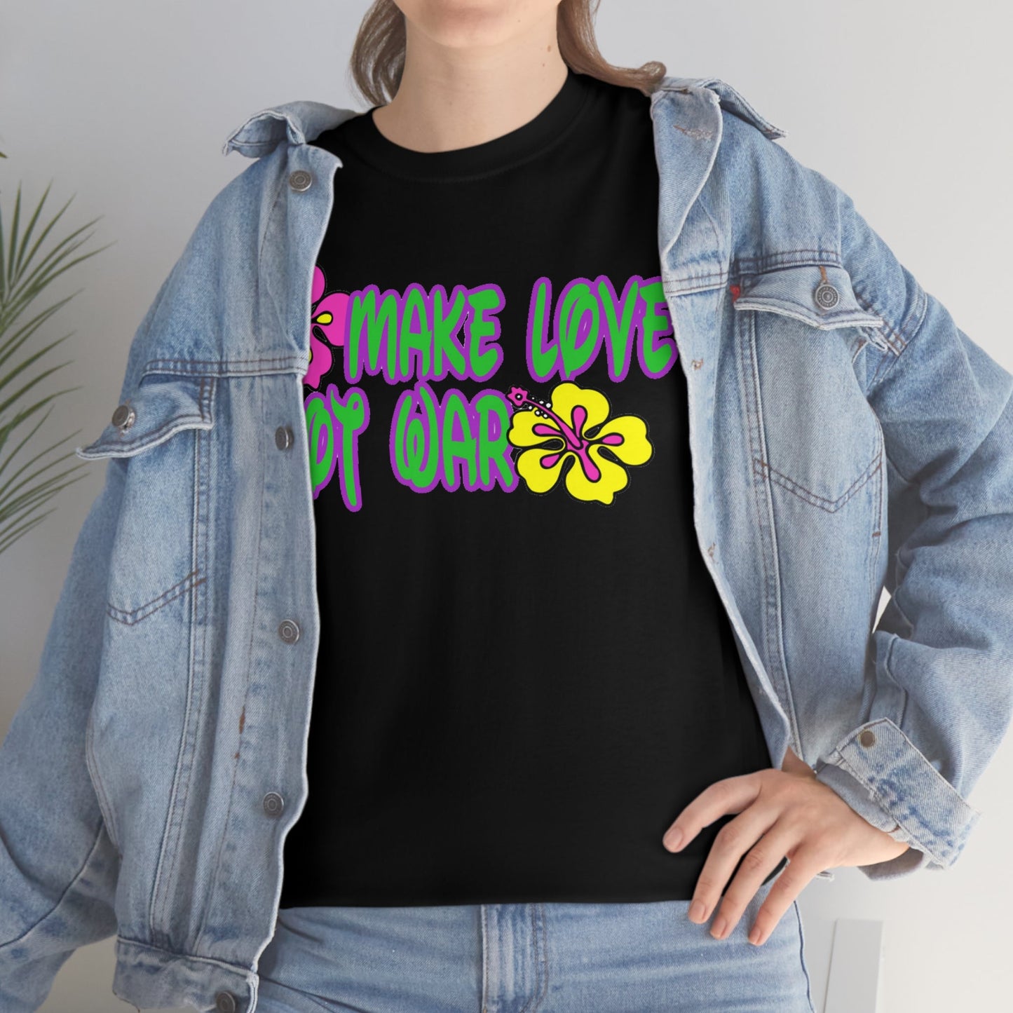 Make Love Not War Heavy Cotton Tee
