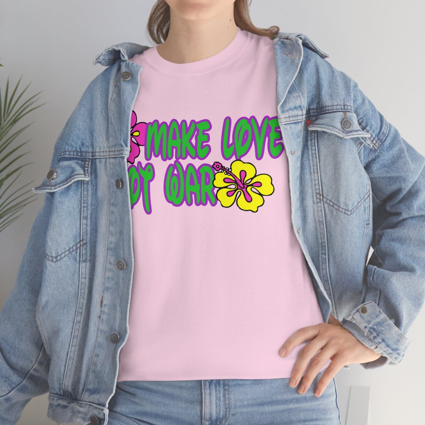 Make Love Not War Heavy Cotton Tee