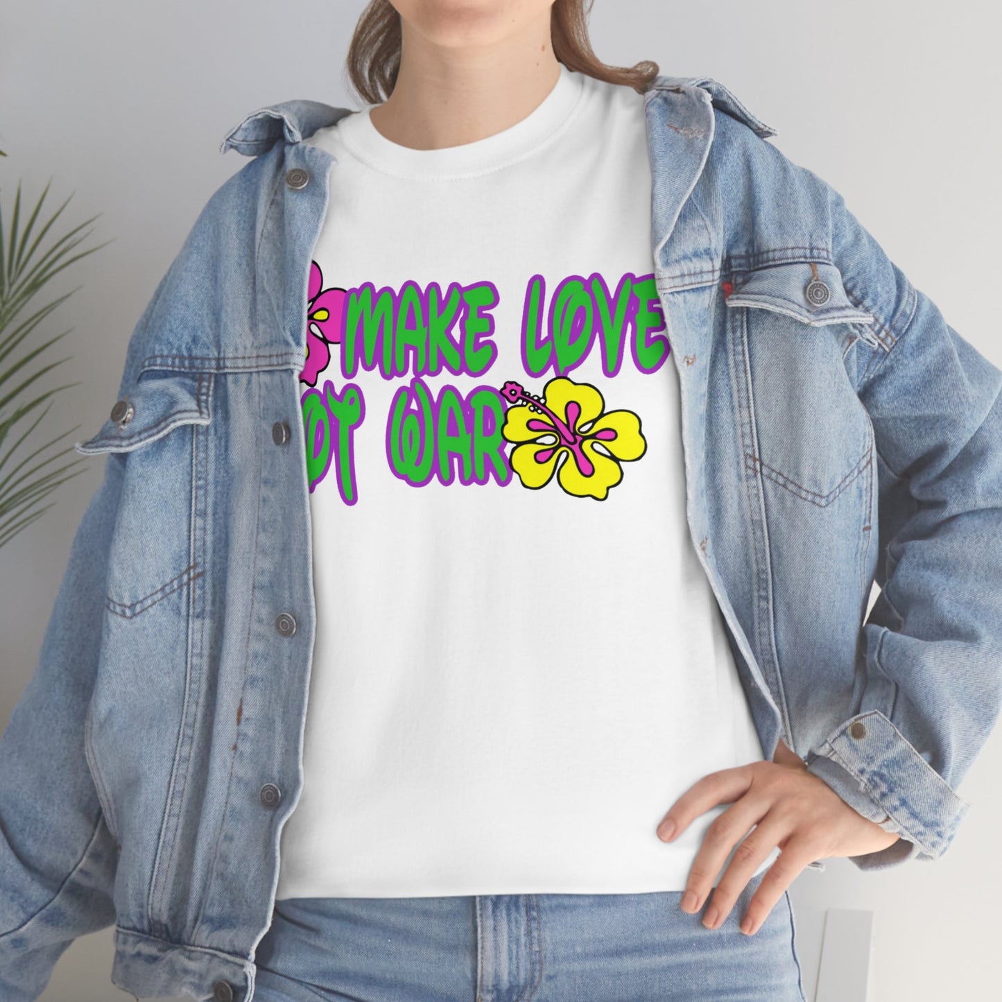 Make Love Not War Heavy Cotton Tee