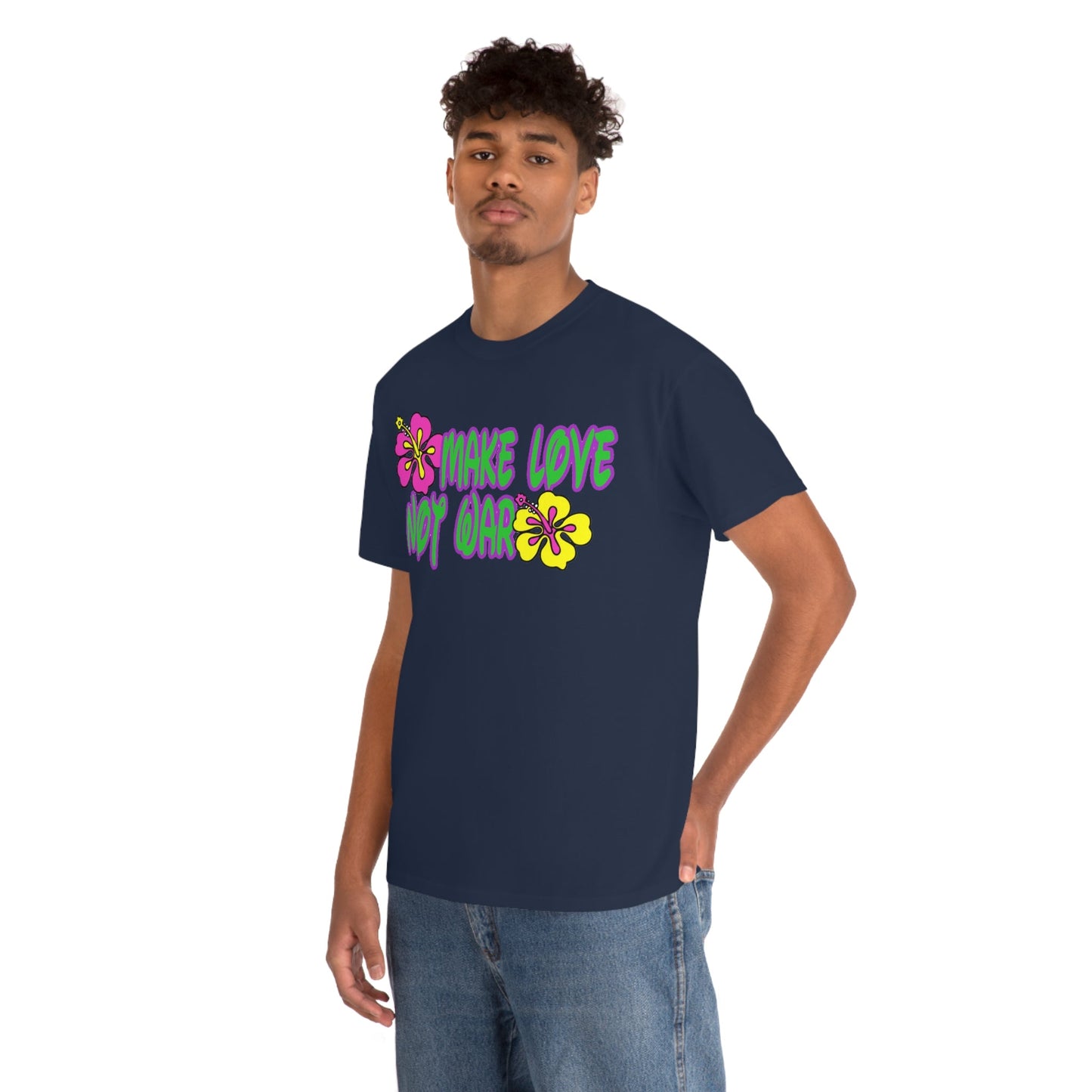 Make Love Not War Heavy Cotton Tee