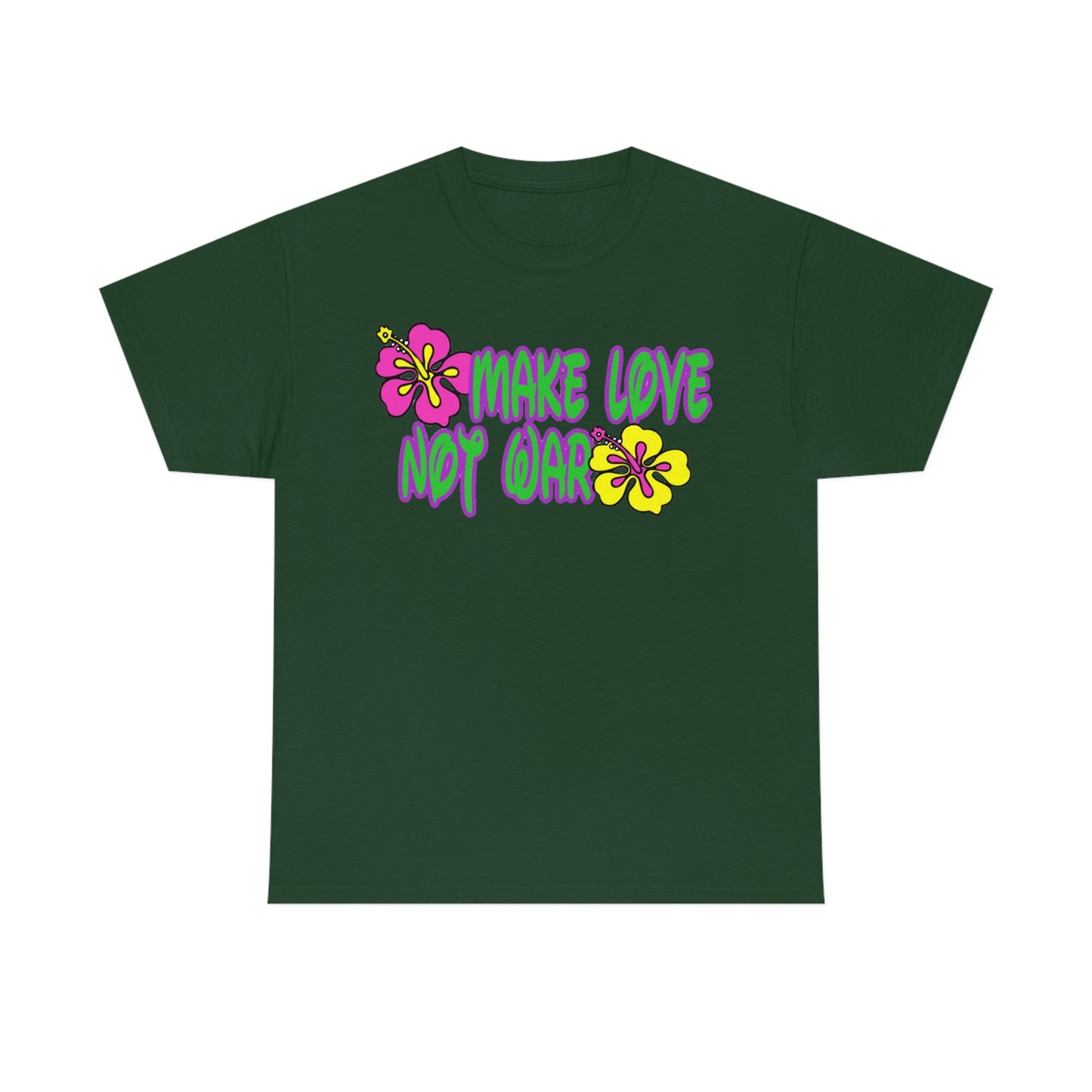 Make Love Not War Heavy Cotton Tee