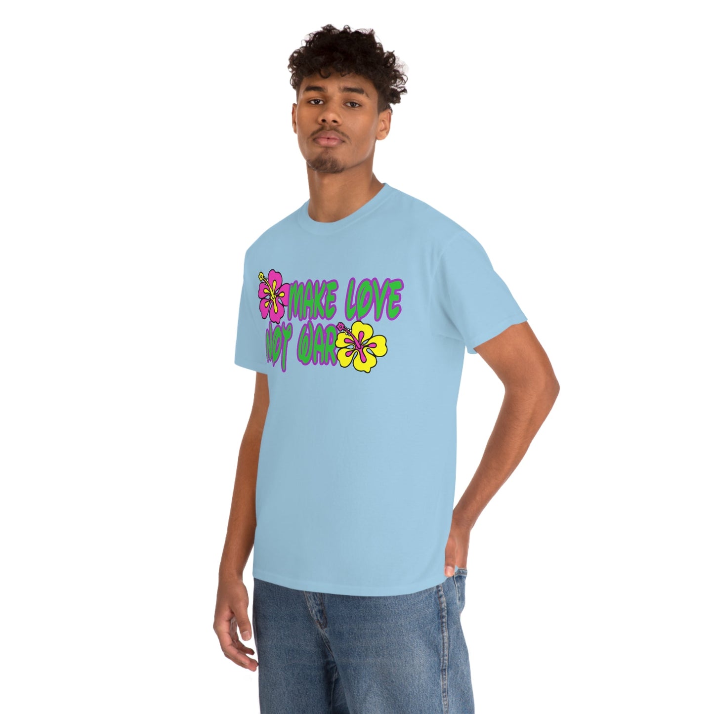 Make Love Not War Heavy Cotton Tee