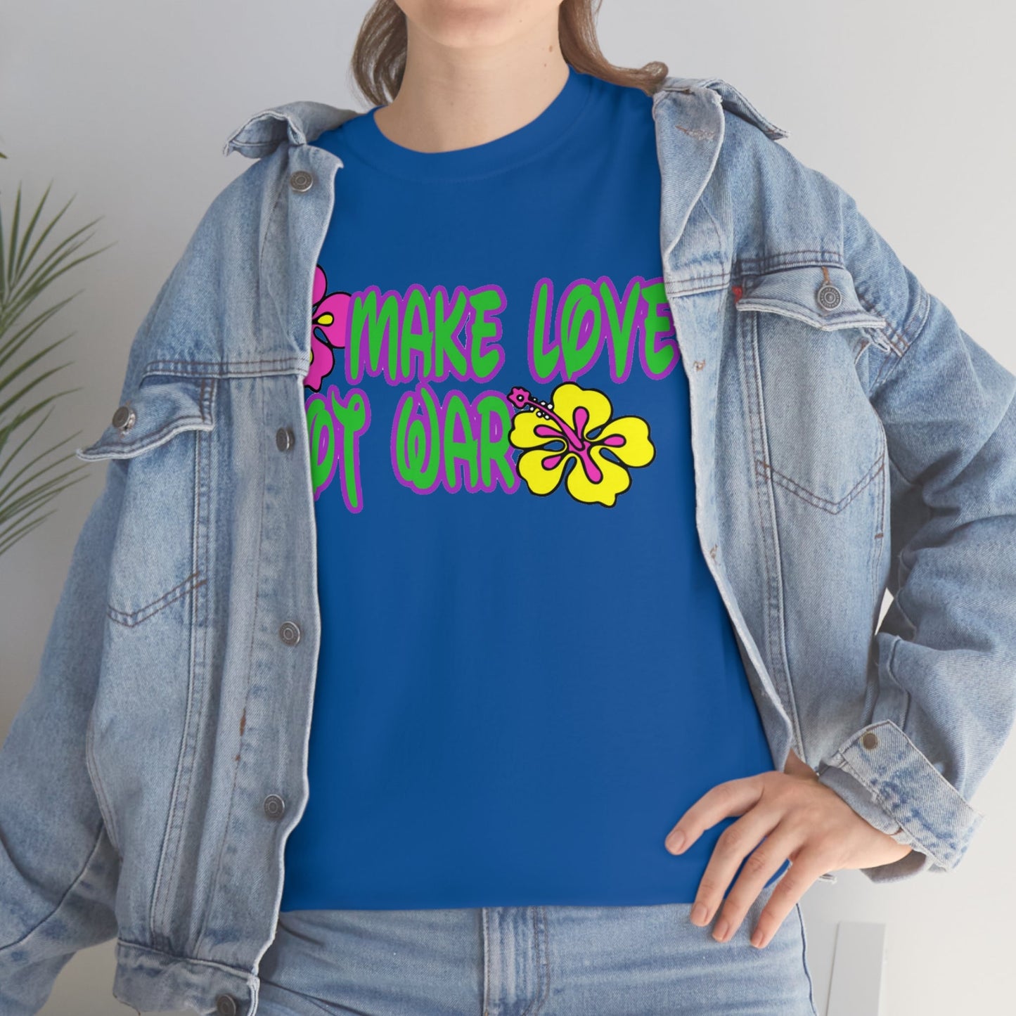 Make Love Not War Heavy Cotton Tee