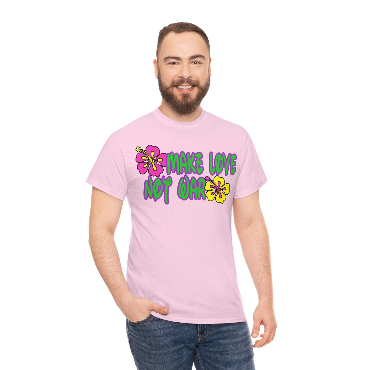 Make Love Not War Heavy Cotton Tee