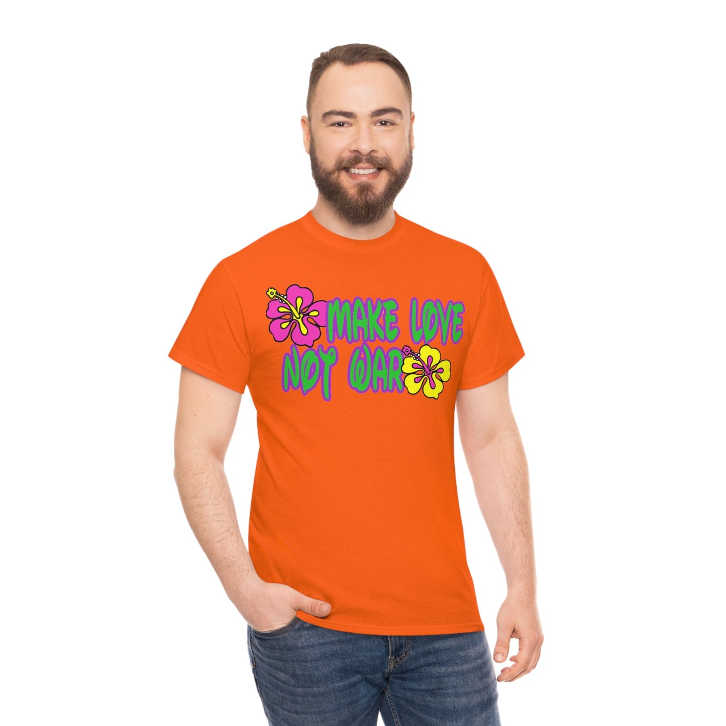 Make Love Not War Heavy Cotton Tee