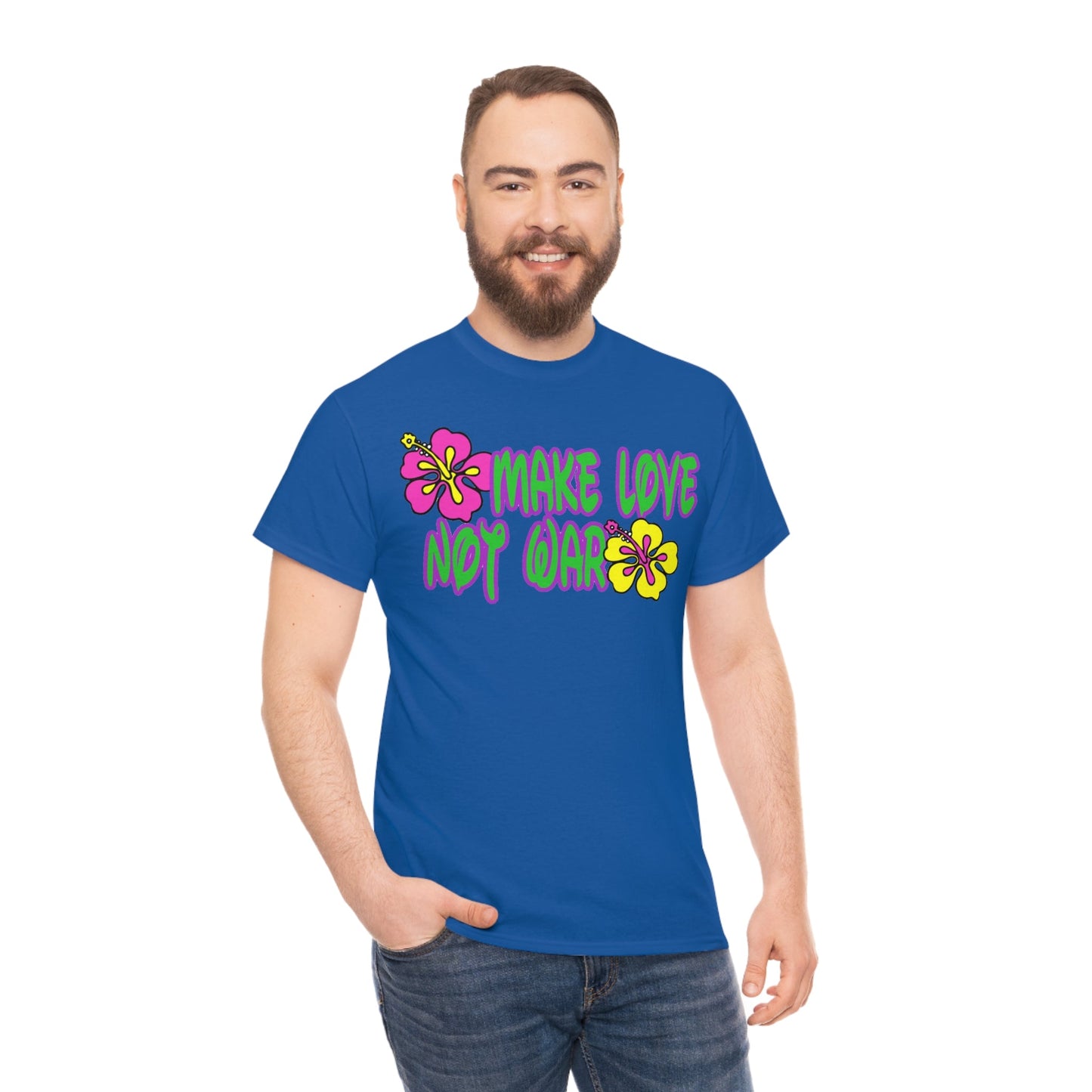 Make Love Not War Heavy Cotton Tee